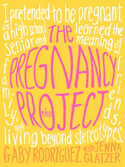 Title details for The Pregnancy Project by Gaby Rodriguez - Wait list